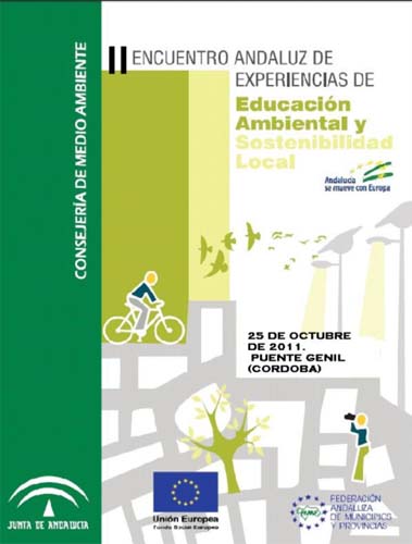 II ENCUENTRO ANDALUZ DE EXPERIENCIAS DE EDUCACIÓN AMBIENTAL Y SOSTENIBILIDAD LOCAL 1
