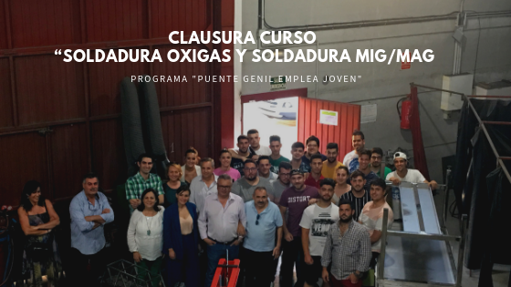 Clausura Curso Soldadura Oxigas y Soldadura Mig Mag