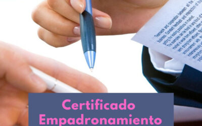 CERTIFICADOS DE EMPADRONAMIENTOS