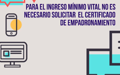 CERTIFICADO EMPADRONAMIENTO – INGRESO MÍNIMO VITAL